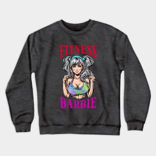 Transforming Barbi Bodies, Inside and Out Crewneck Sweatshirt